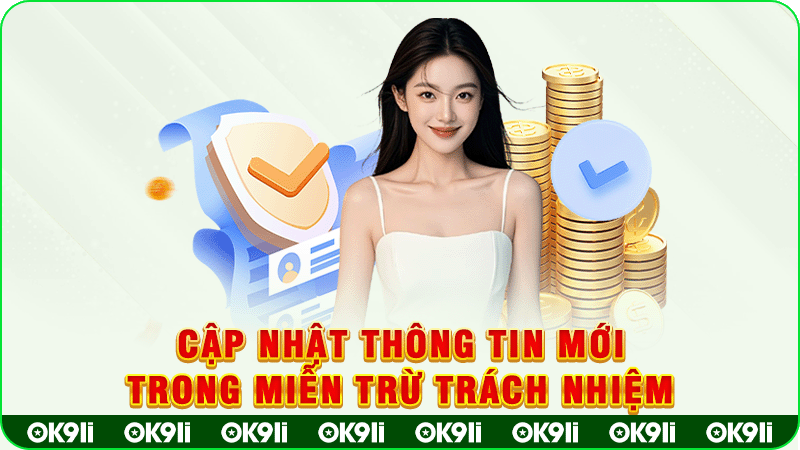 cập nhật thông tin mới trong miễn trừ trách nhiệm