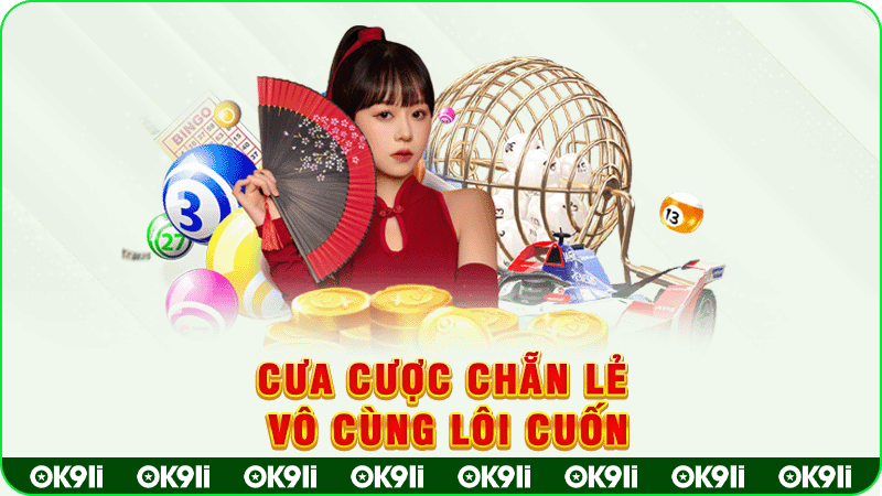 cưa cược chẵn lẻ vô cùng lôi cuốn