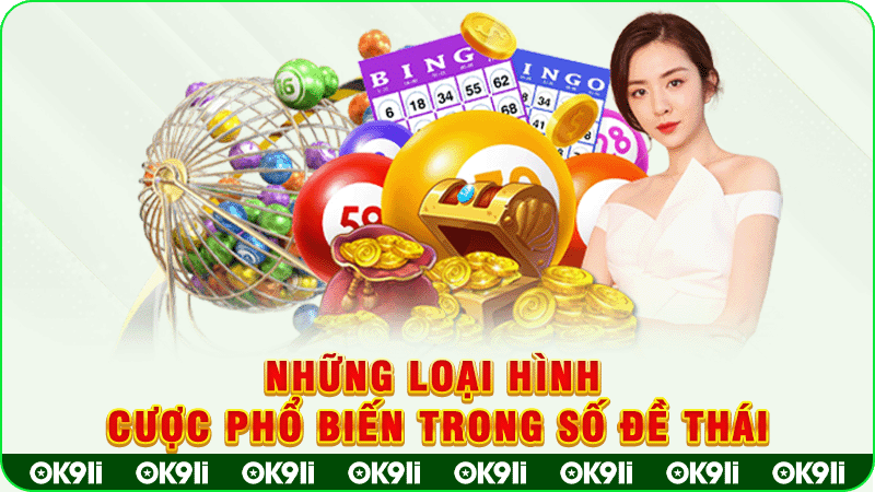 những loại hình cược phổ biến trong số đề thái
