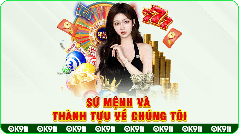 sứ mệnh và thanh tưu về chúng tôi