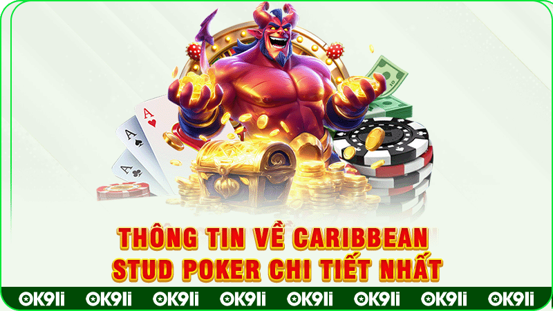 thông tin về caribbean stud poker chi tiết nhất